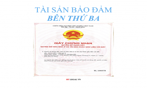 Bảo đảm khoản vay bằng tài sản của bên thứ ba: từ quy định pháp luật đến thực tiễn áp dụng